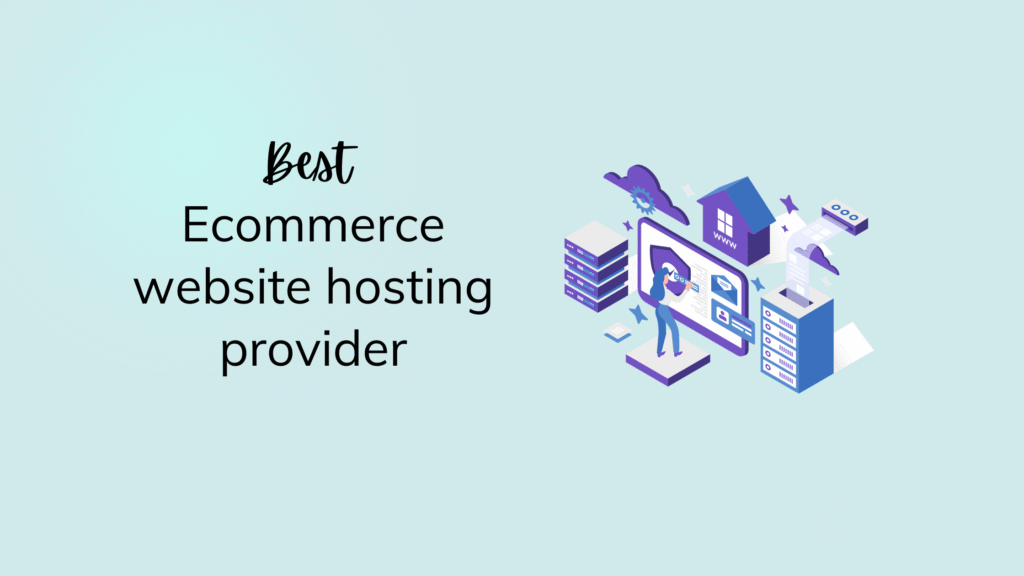 best ecommerce website hosting provider