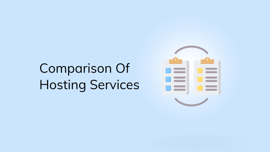 Comparison of Hosting Services